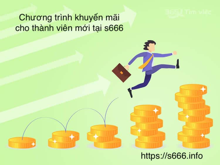 chương trình bonus thành viên mới tại s666