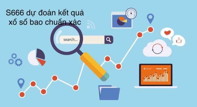 s666 dự đoán kế quả xổ số chuẩn xác nhất