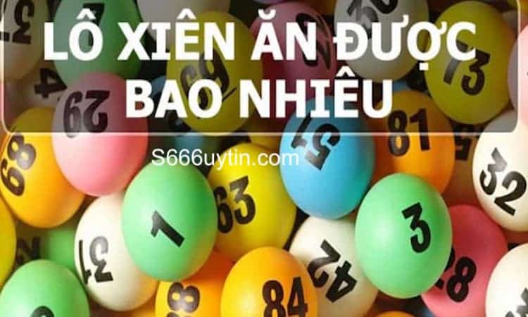 lô xiên 3 ăn được bao nhiêu